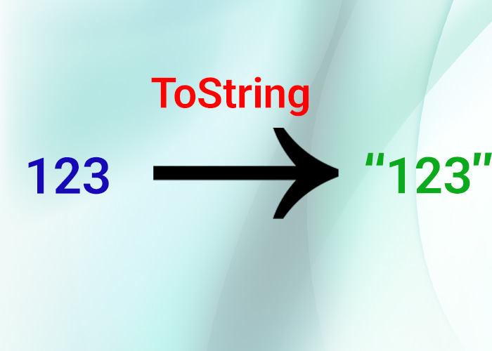 تبدیل مقادیر به رشته با استفاده از متد ToString در سی‌ شارپ